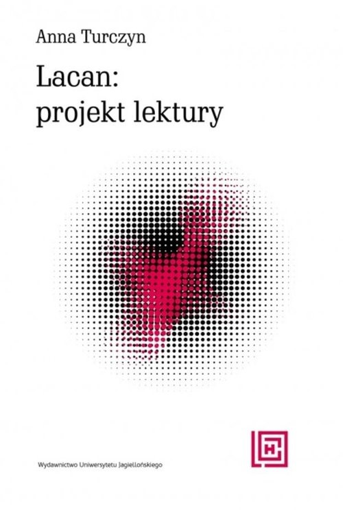 okładka Lacan projekt lektury książka | Anna Turczyn