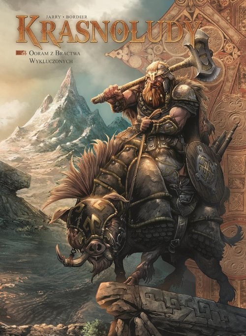 okładka Świat Akwilonu. Krasnoludy. Ooram z Bractwa Wykluczonych. Tom 4 książka