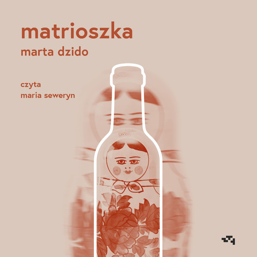 okładka Matrioszka audiobook | MP3 | Marta Dzido