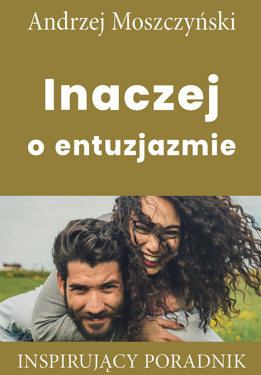 okładka Inaczej o entuzjazmie ebook | epub, mobi | Andrzej Moszczyński