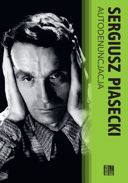 okładka Autodenuncjacja książka | Sergiusz Piasecki