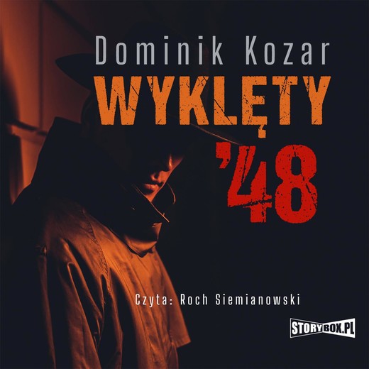 okładka Wyklęty '48 audiobook | MP3 | Dominik Kozar