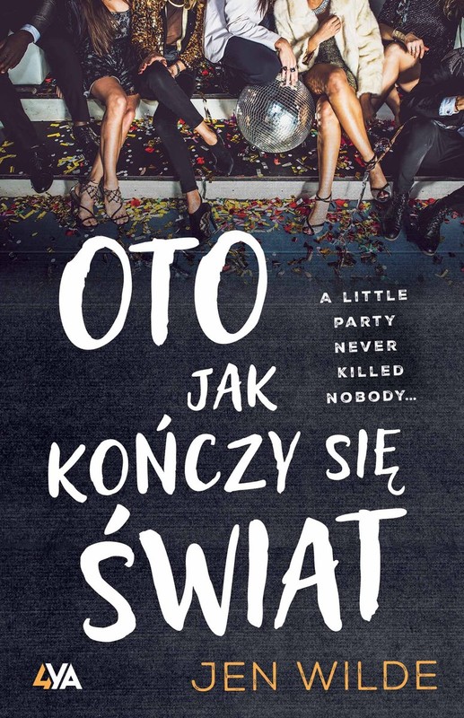 okładka Oto, jak kończy się świat
 książka | Jen Wilde