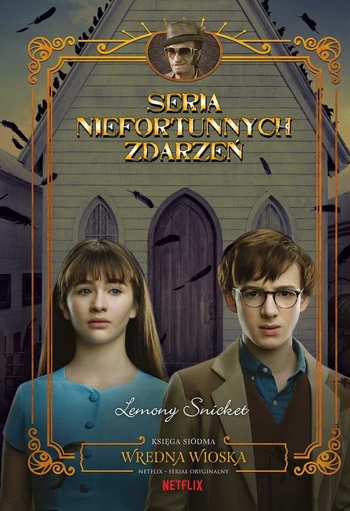 okładka Wredna wioska. Seria niefortunnych zdarzeń. Tom 7 książka | Lemony Snicket