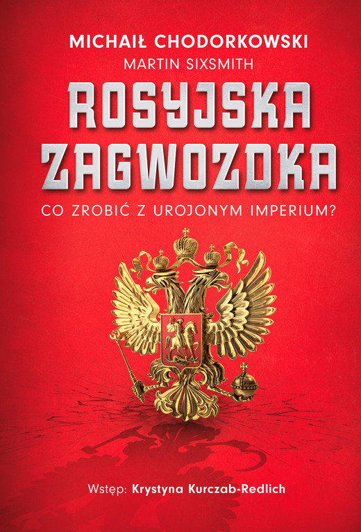 okładka Rosyjska zagwozdka ebook | epub, mobi | Michael Sixmith, Michaił Chodorkowski