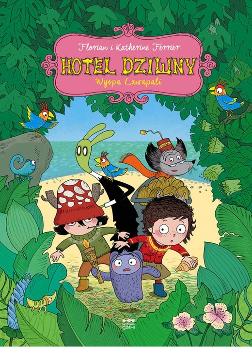 okładka Wyspa Lawapali. Hotel Dziwny. Tom 5
 książka | Florian Ferrier, Katherine Ferrier