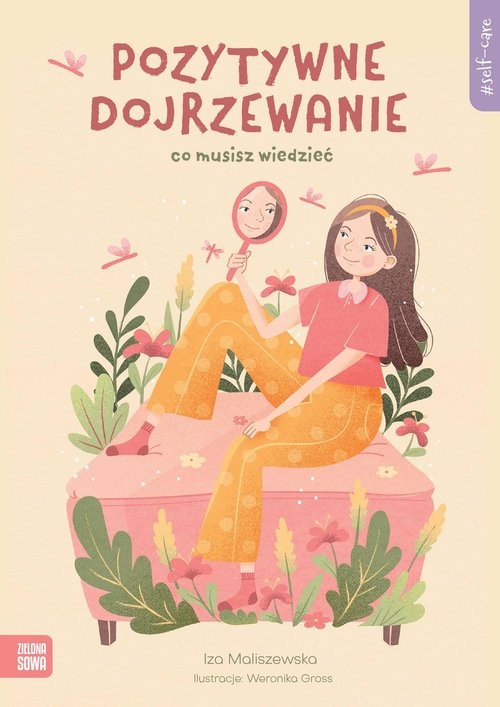 okładka Self-care Pozytywne dojrzewanie książka | Iza Maliszewska