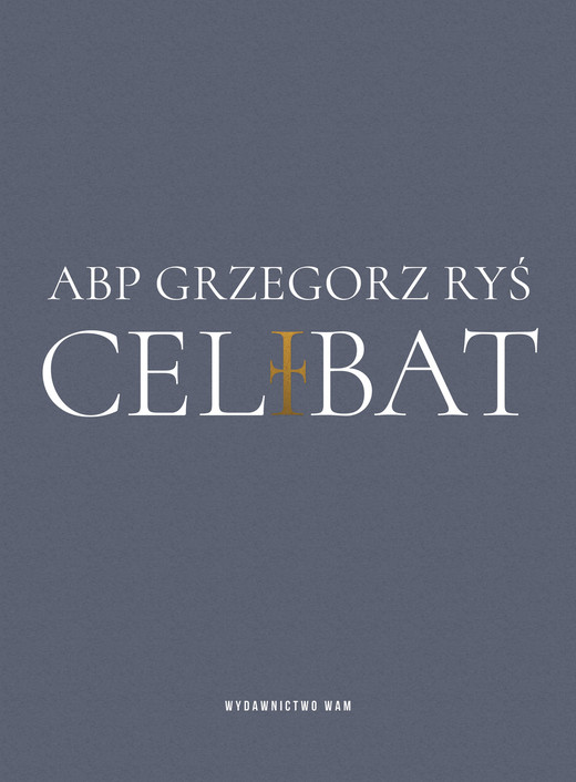 okładka Celibat ebook | epub, mobi | Grzegorz Ryś