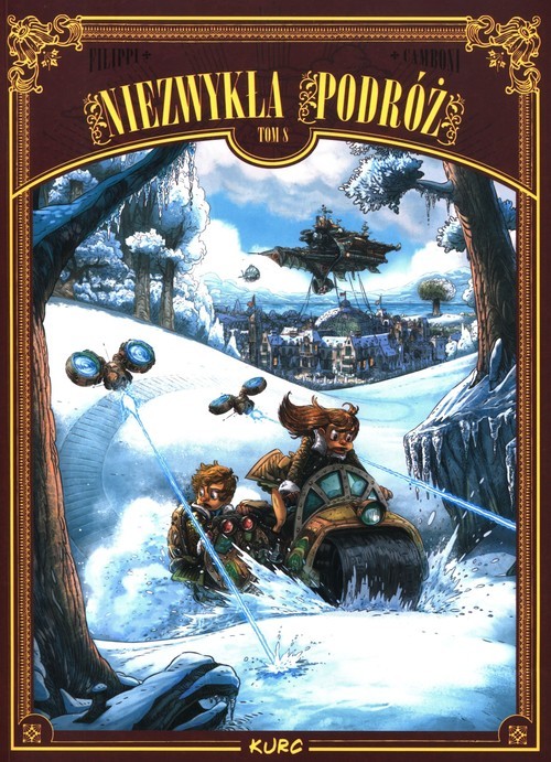 okładka Niezwykła podroż Tom 8 książka | Denis-Pierre Filippi