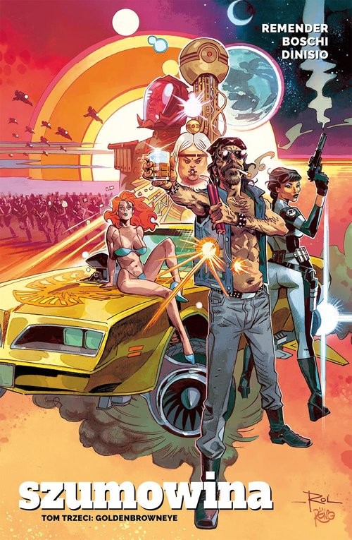 okładka Szumowina, T.3 Goldenbrowneye książka | Rick Remender, Boschi Roland, Dinisio Moreno
