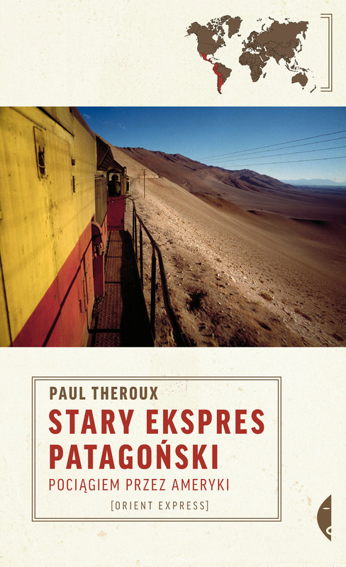 okładka Stary Ekspres Patagoński. Pociągiem przez Ameryki ebook | epub, mobi | Paul Theroux