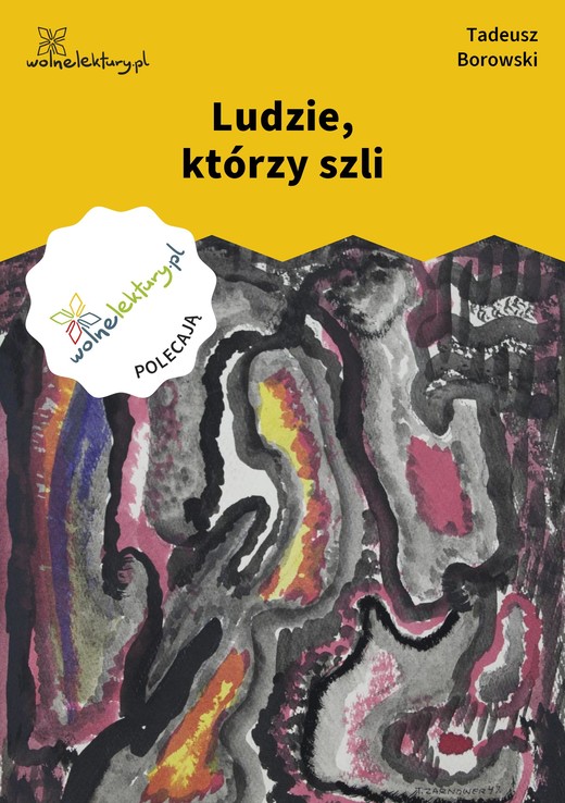 okładka Ludzie, którzy szli ebook | epub, mobi | Tadeusz Borowski