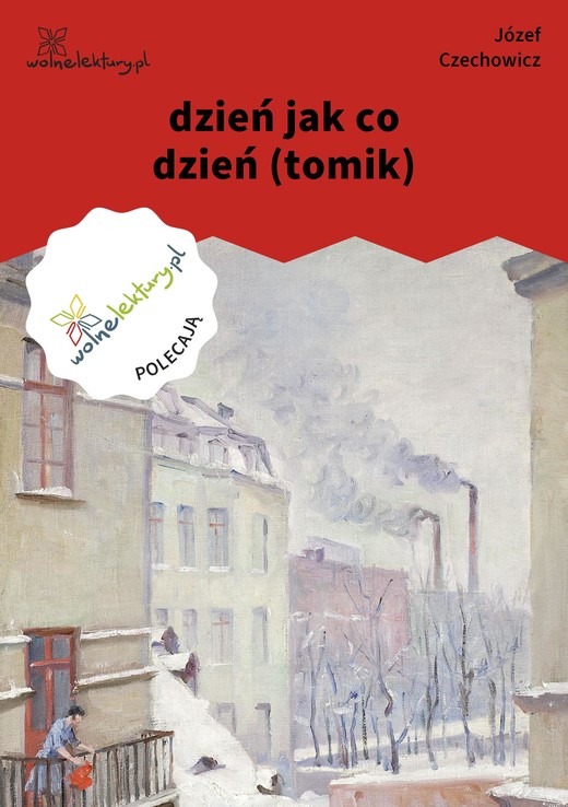 okładka dzień jak co dzień (tomik) ebook | epub, mobi | Józef Czechowicz