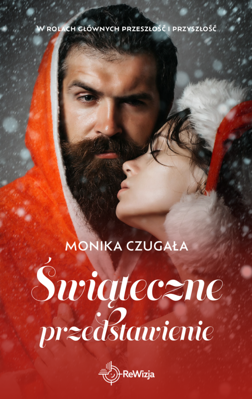 okładka Świąteczne przedstawienie ebook | epub, mobi | Monika Czugała