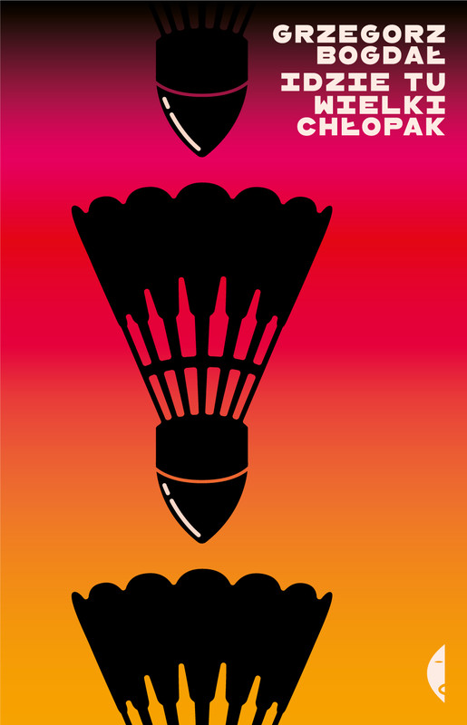 okładka Idzie tu wielki chłopak ebook | epub, mobi | Grzegorz Bogdał