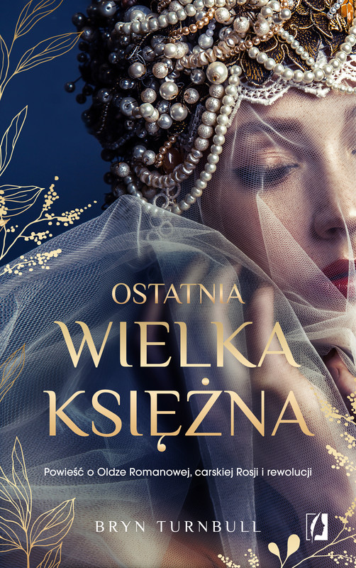 okładka Ostatnia wielka księżna ebook | epub, mobi | Bryn Turnbull