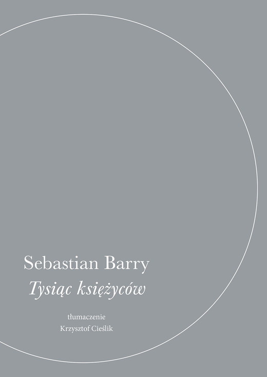okładka Tysiąc księżyców ebook | epub, mobi | Sebastian Barry