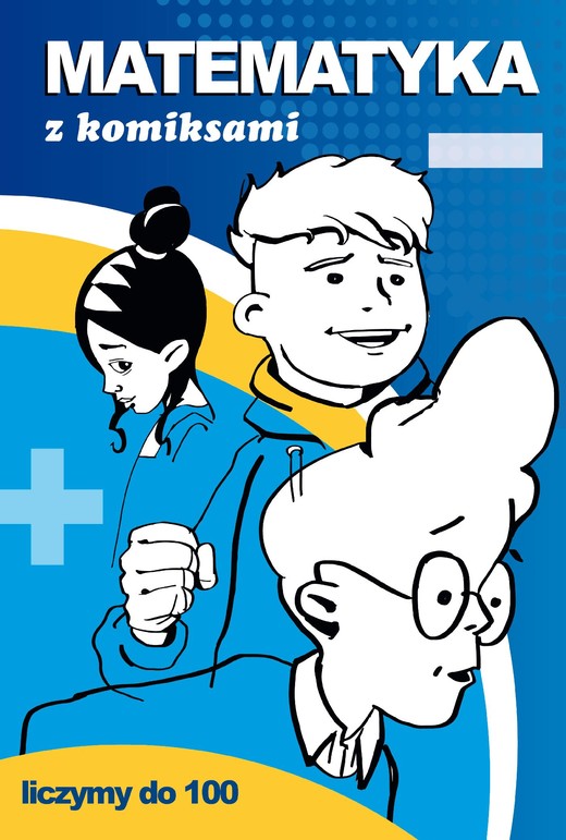 okładka Matematyka z komiksami Liczymy do 100 ebook | pdf | Beata Guzowska