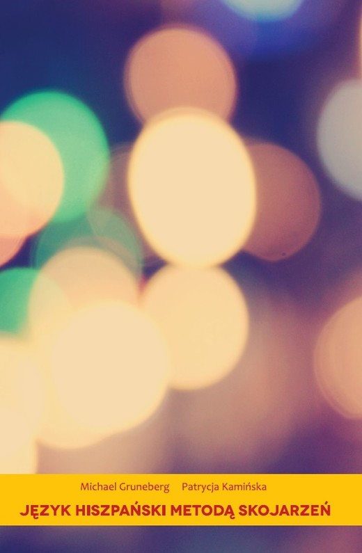 okładka Język hiszpański metodą skojarzeń ebook | epub, mobi | Michael Gruneberg, Patrycja Kamińska