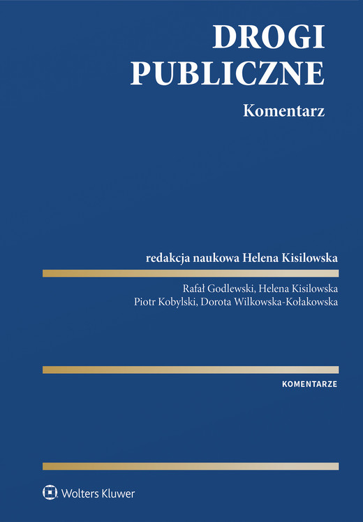 okładka Drogi publiczne. Komentarz (pdf) ebook | pdf | Praca zbiorowa, Redakcja naukowa: Helena Kisilowska