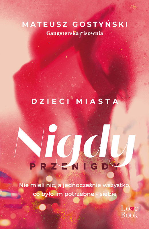 okładka Dzieci miasta. Nigdy przenigdy ebook | epub, mobi | Mateusz Gostyński