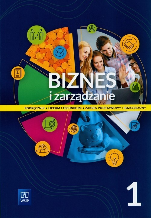 okładka Biznes i zarządzanie 1 Podręcznik Zakres podstawowy i rozszerzony książka | Ewa Kawczyńska-Kiełbasa
