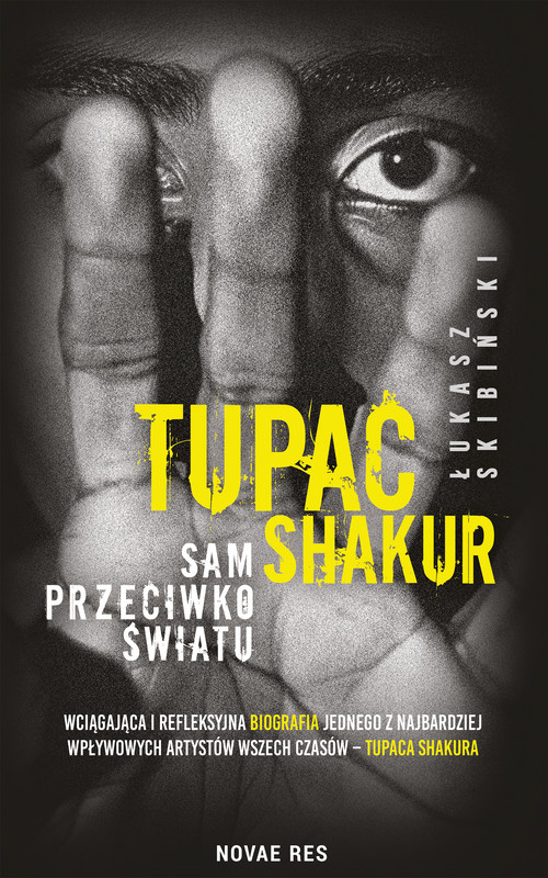 okładka Tupac Shakur. Sam przeciwko światu ebook | epub, mobi | Łukasz Skibiński
