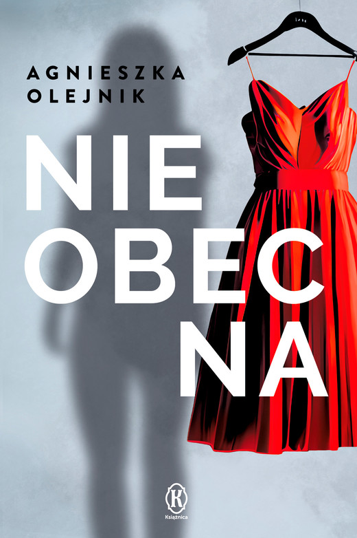 okładka Nieobecna ebook | epub, mobi | Agnieszka Olejnik