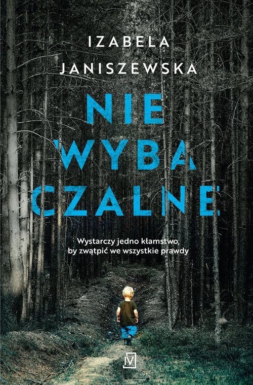 okładka Niewybaczalne książka | Izabela Janiszewska
