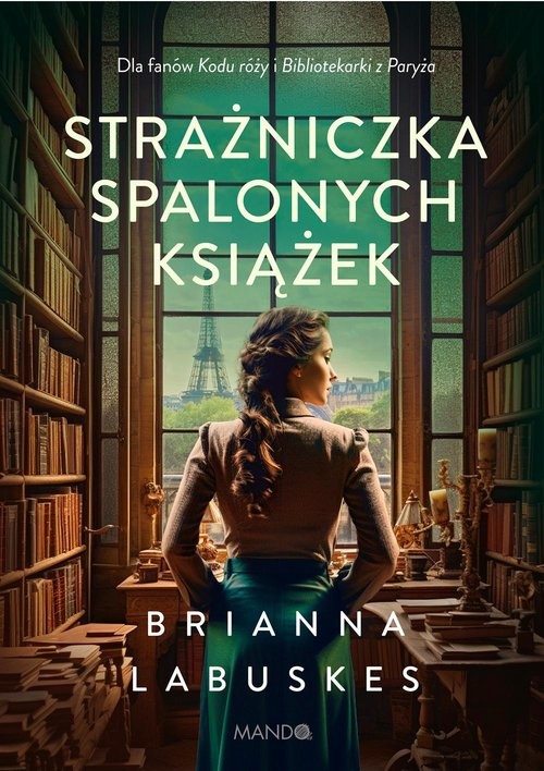 okładka Strażniczka spalonych książek /Mando/ książka | Brianna Labuskes