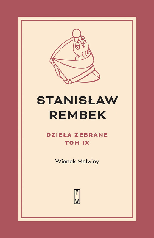 okładka Dzieła zebrane t.9: Wianek Malwiny ebook | epub, mobi | Stanisław Rembek