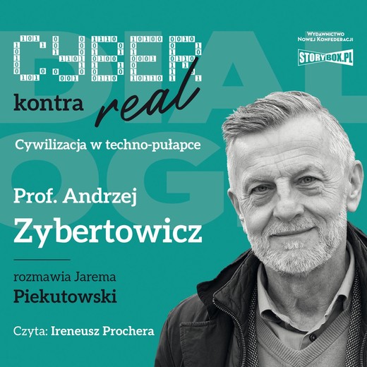 okładka Cyber kontra real. Cywilizacja w techno-pułapce audiobook | MP3 | Andrzej Zybertowicz, Jarema Piekutowski
