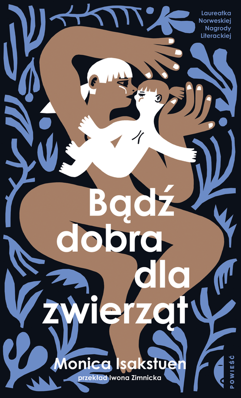 okładka Bądź dobra dla zwierząt ebook | epub, mobi | Monica Isakstuen