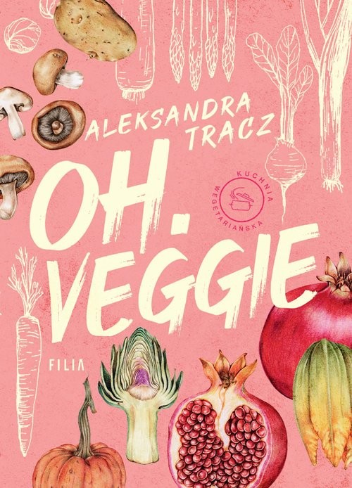 okładka oh.veggie książka | Aleksandra Tracz