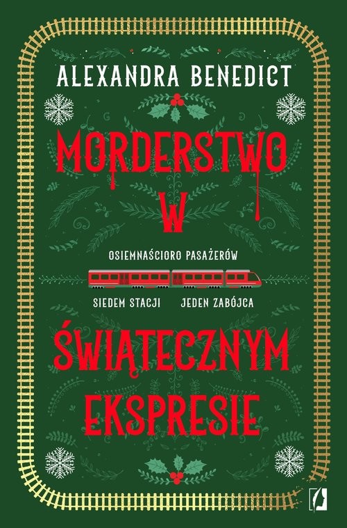 okładka Morderstwo w świątecznym ekspresie książka | Alexandra Benedict