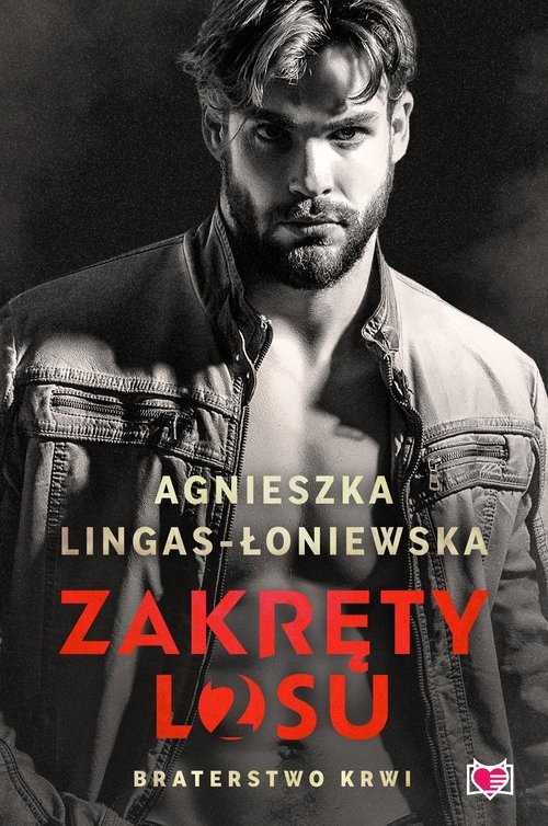 okładka Braterstwo krwi. Zakręty losu. Tom 2 książka | Agnieszka Lingas-Łoniewska