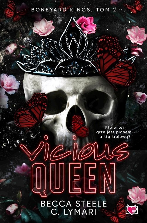 okładka Vicious Queen. Boneyard Kings. Tom 2 książka | Becca Steele