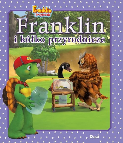 okładka Franklin i kółko przyrodnicze książka | Paulette Bourgeois