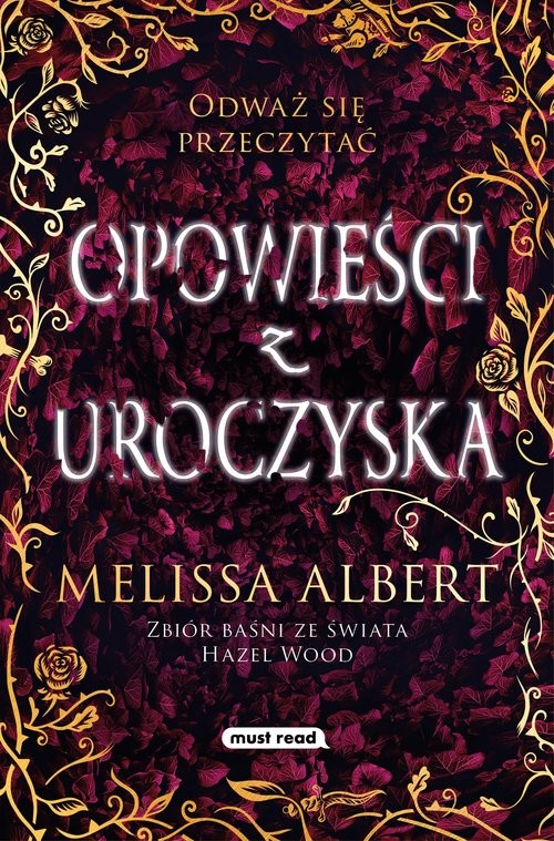 okładka Opowieści z Uroczyska książka | Melissa Albert