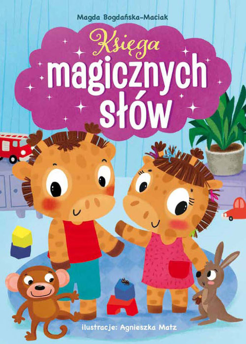 okładka Księga magicznych słów! książka | Magda Bogdańska-Maciak