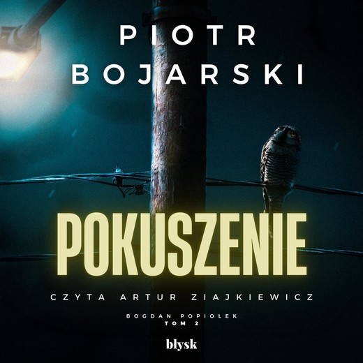 okładka Pokuszenie audiobook | MP3 | Piotr Bojarski