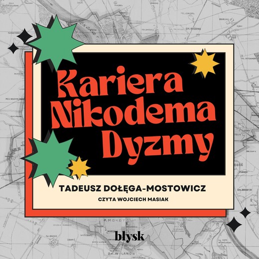 okładka Kariera Nikodema Dyzmy audiobook | MP3 | Tadeusz Dołęga-Mostowicz