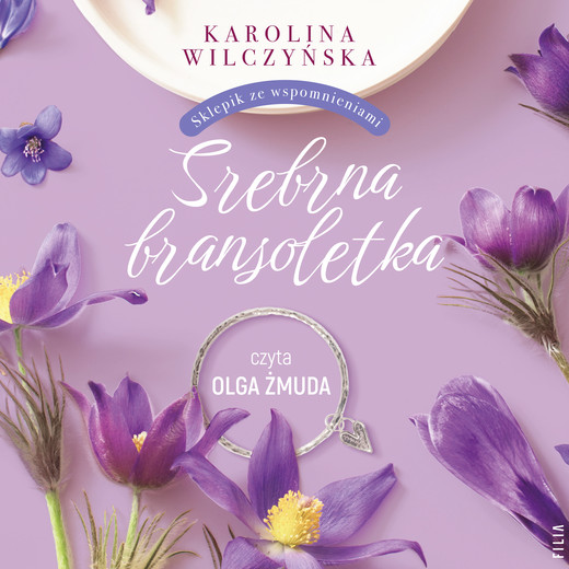 okładka Srebrna bransoletka audiobook | MP3 | Karolina Wilczyńska