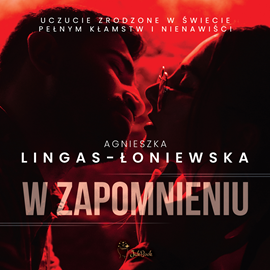 okładka W zapomnieniu audiobook | MP3 | Agnieszka Lingas-Łoniewska