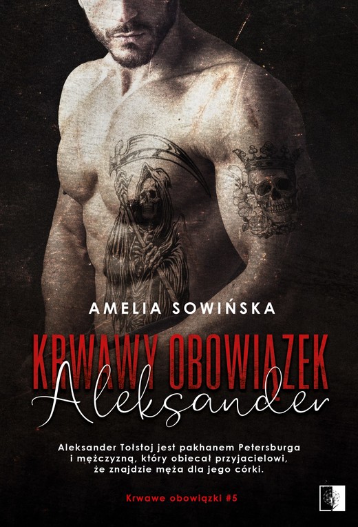 okładka Krwawy obowiązek. Aleksander ebook | epub, mobi | Amelia Sowińska