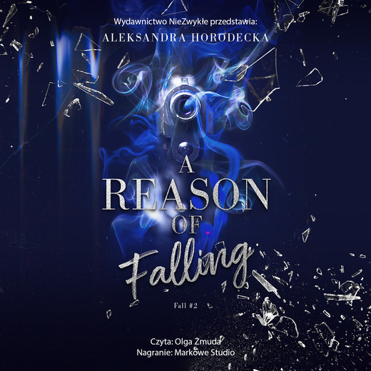 okładka A Reason of Falling audiobook | MP3 | Aleksandra Horodecka