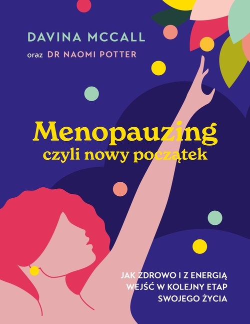 okładka Menopauzing Jak zdrowo i z energią wejść w kolejny etap swojego życia książka | Davina McCall
