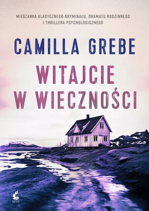 okładka Witajcie w Wieczności książka | Camilla Grebe