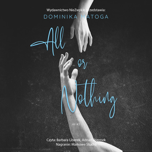 okładka All or Nothing audiobook | MP3 | Dominika Matoga