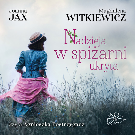 okładka Nadzieja w spiżarni ukryta audiobook | MP3 | Joanna Jax, Magdalena Witkiewicz